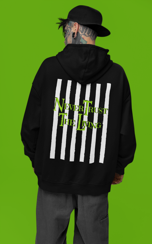 Never Trust The Living Zipper Hoodie